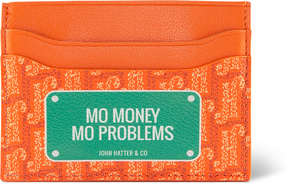 MO MONEY MO PROBLEMS - Kortholder